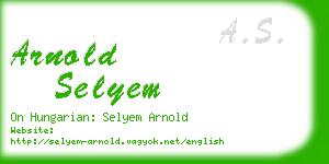 arnold selyem business card